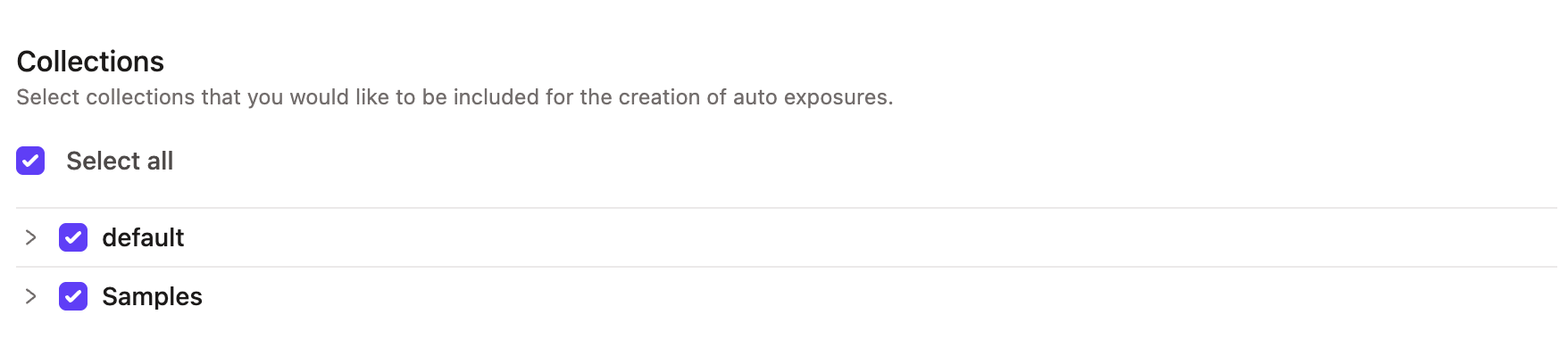 Select the collections you want to include for the downstream exposures.